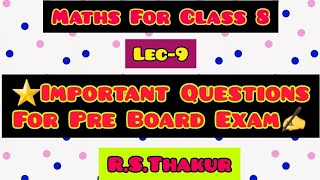 Maths For Class 8 / Important Questions for pre board exam