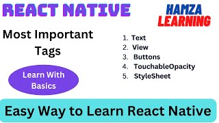 #lec3  Most Important Tags in React Native || React Native Tutorials for Beginners | Hamza Learning