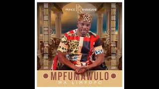 Prince Rhangani   Mpfumawulo Wa Limpopo