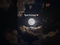 Main Teri Raah Dekhungi Tum Bhi Love Song 🥠Short Video Main Teri Raah Dekhungi Tum Bhi Love Song 🥠Short Video