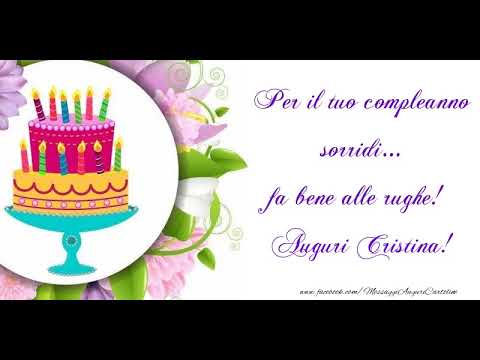 Tanti Auguri Di Buon Compleanno Cristina Youtube