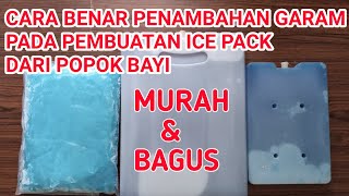 Cara membuat ice pack dari popok bayi yang benar dan murah