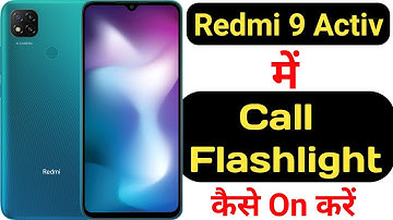 How to on call flashlight feature on Redmi 9 Activ || Redmi 9 Activ me call flash kaise on kare ||