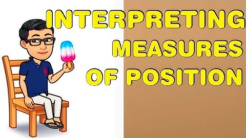 Interpreting Measures of Position