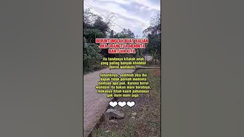 BERUNTUNGLAH BUAT  KALIAN, JIKA ORANG TUA MINTA BANTUAN KITA ❤️🙏