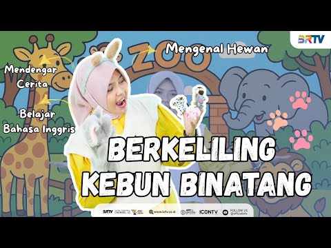 BERKELILING KEBUN BINATANG