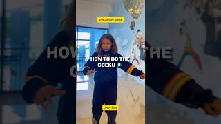 How to do the Gbeku Dance 🇳🇬 #afrobeats #dancetutorial