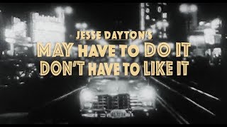 Jesse Dayton - May Have to Do It (Don't Have to Like It) [Official Lyric Video] chords