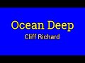 OCEAN DEEP - Cliff Richard (Lyrics Video)
