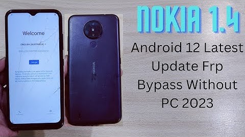 Nokia 1.4 Frp Bypass Latest Android 12 | Nokia Ta-1322 Unlock Google Frp Bypass Without PC