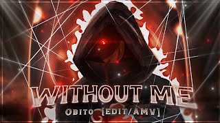 Without Me  - Obito 🌀 Naruto  AMV/edit Alight Motion (free Project File)