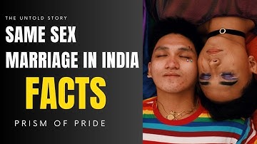 Prism of Pride | Same Sex Marriage In India | Supreme Court | Sikkim | Documentary On LGBT
