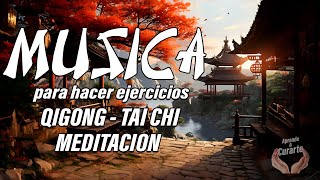 MÚSICA CHINA PARA HACER EJERCICIOS - Qigong - Tai chi - Meditación