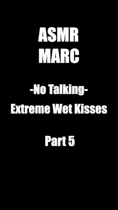 Wet Kisses 5