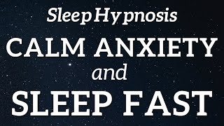 Calm Anxiety Instantly and Sleep Fast  Sleep Hypnosis with Rain Sounds