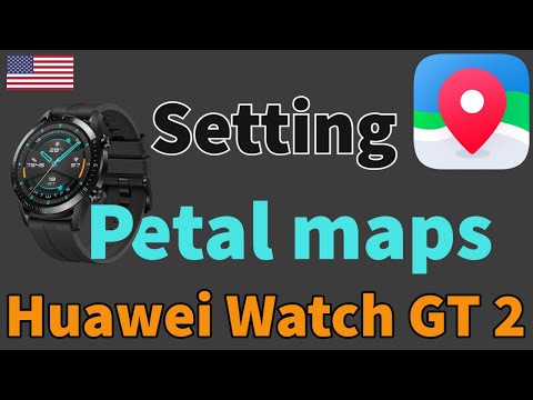HOW TO set up PETAL MAPS on HUAWEI WATCH GT2