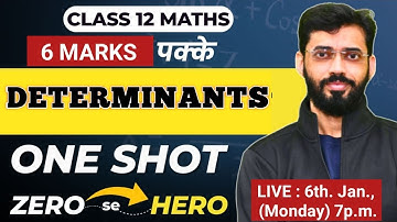 DETERMINANTS One Shot Class 12 | Class 12 Determinants One Shot | DETERMINANTS ONE SHOT