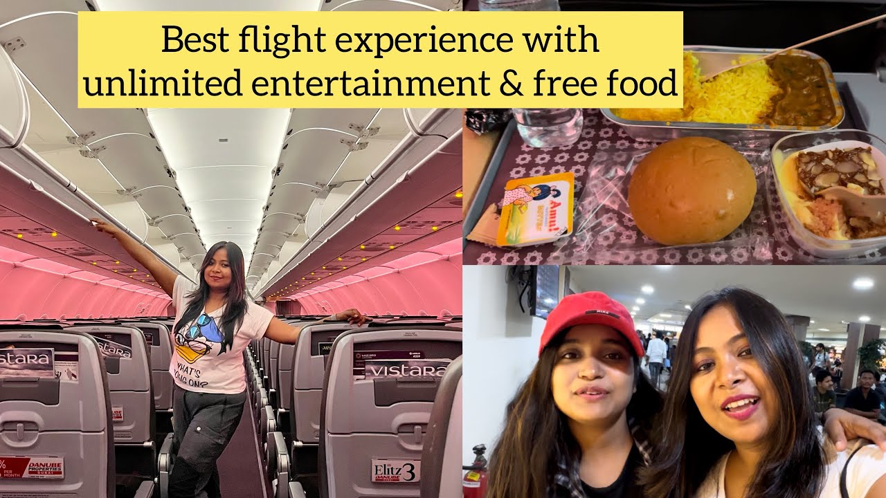 Vistara airlines free food & unlimited entertainment Business class