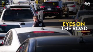 Eyes on the Road  | To Catch a Smuggler| हिन्दी | S6  E1| Full Episode| National Geographic