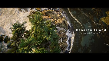 Canaron Island - Unreal Engine 5 #unrealengine #ue5 #cinematic