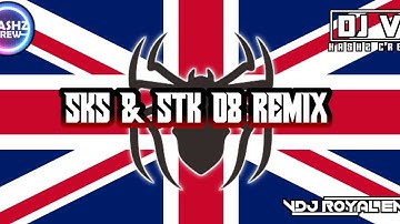 SKS & STK 08 Remix - Hashz Crew | DJ V | Tribute To 08 Brother