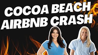 Cocoa Beach // Cape Canaveral Airbnb Crash UPDATE! 🔥🔥