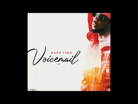 Voicemail By Raph Timo (EP)