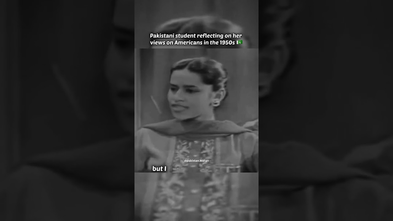 Pakistani Student Reflecting Her Views On Americans 1950 