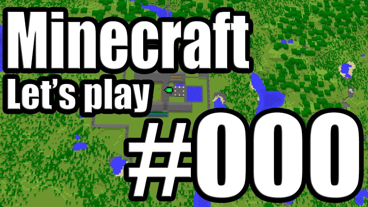Let's play - Minecraft - 