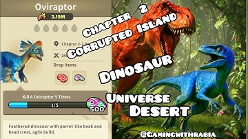 Dinosaur 🦕 Universe XP Level 31 Chapter 2 Desert  Desert Oviraptor Hunt Done ✅