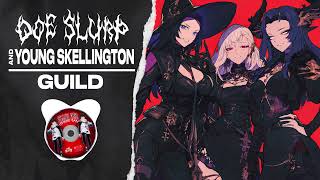 GUILD - Doe Slurp x Young Skellington