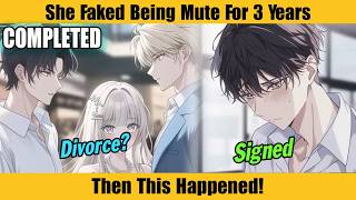 COMPLETED |She Faked Being Mute For 3 Years... Then This Happened!