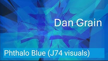 Phthalo Blue (Dan Grain / june74) - Max for Live visuals