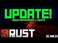 Rust Update Preview 31-01-2018 - Radio Frequencies & Lights!