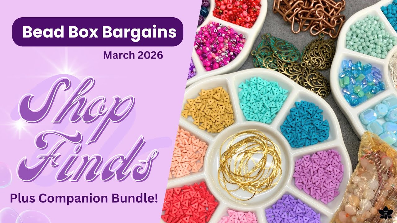Bead Box Bargains Online Finds | March 2026