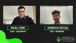 From Security Engineer to CISO: Navigating Cybersecurity with Razorpay's CISO Hilal