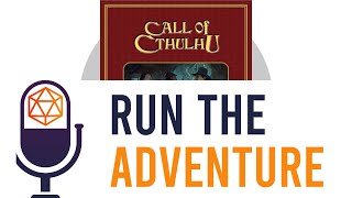 Ep 8.  Edge of Darkness - Call of Cthulhu