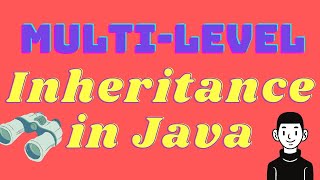 Multilevel inheritance in java -with example program for beginners tutorial. Profile