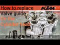 How to replace valve guide on the motorcycle cylinder head.