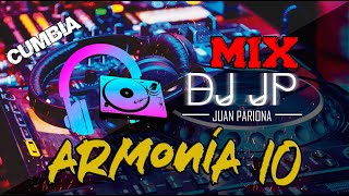 Mix Armonía 10 - Lo Mejor de Armonía 10 Vol. 2 (CUMBIA PERUANA) By Juan Pariona