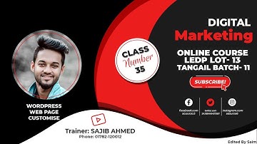 Digital Marketing Class 35 WordPress Web page Customise Batch 11 Tangail