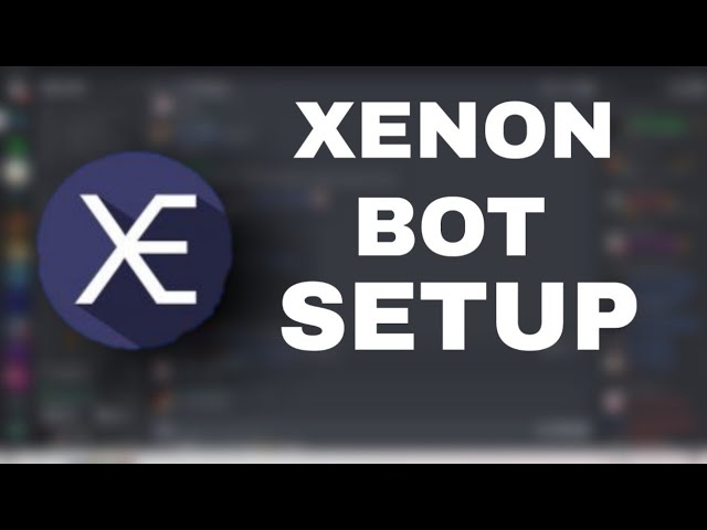 Xenon Bot