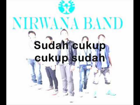 Nirwana Band - Sudah Cukup Sudah