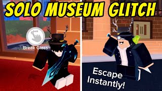 New Op Solo Museum Robbery Glitch In Jailbreak Complete The Museum Solo