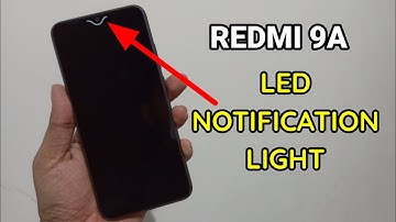 Redmi 9A : Enable LED Light For Notifications
