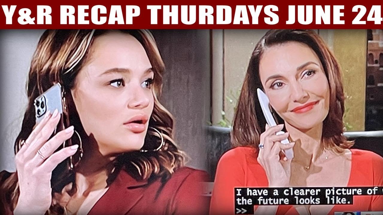 The Young And The Restless Thurday RECAP 6/24/2021 - YR RECAP June 24