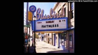 Faithless - Killer&#39;s Lullaby