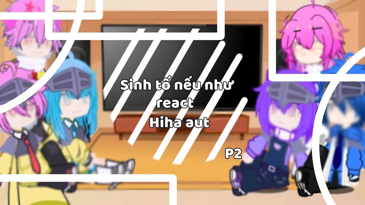 Cre Ruzi stnn react to Hiha aut|No ship| Cre:Ruzi - YouTube