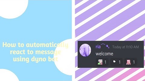 How to automatically react to message using dyno bot