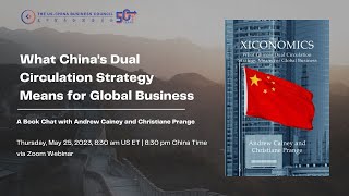 What China's Dual Circulation Strategy Means for Global Business